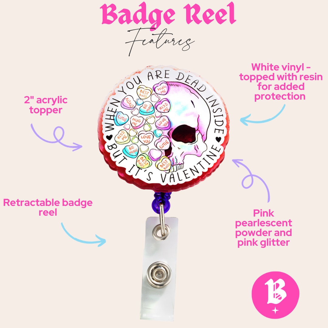 When You're Dead Inside But It's Valentine | Retractable Valentines Badge Reel | Sarcastic & Funny Badge Holder For Nurses, CNA and Teachers